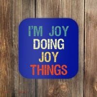 I'M Joy Doing Joy Things Personalized First Name Gift Coaster thumb 0