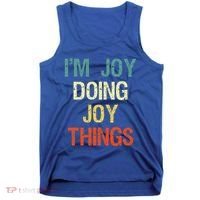 I'M Joy Doing Joy Things Personalized First Name Gift Tank Top thumb 0