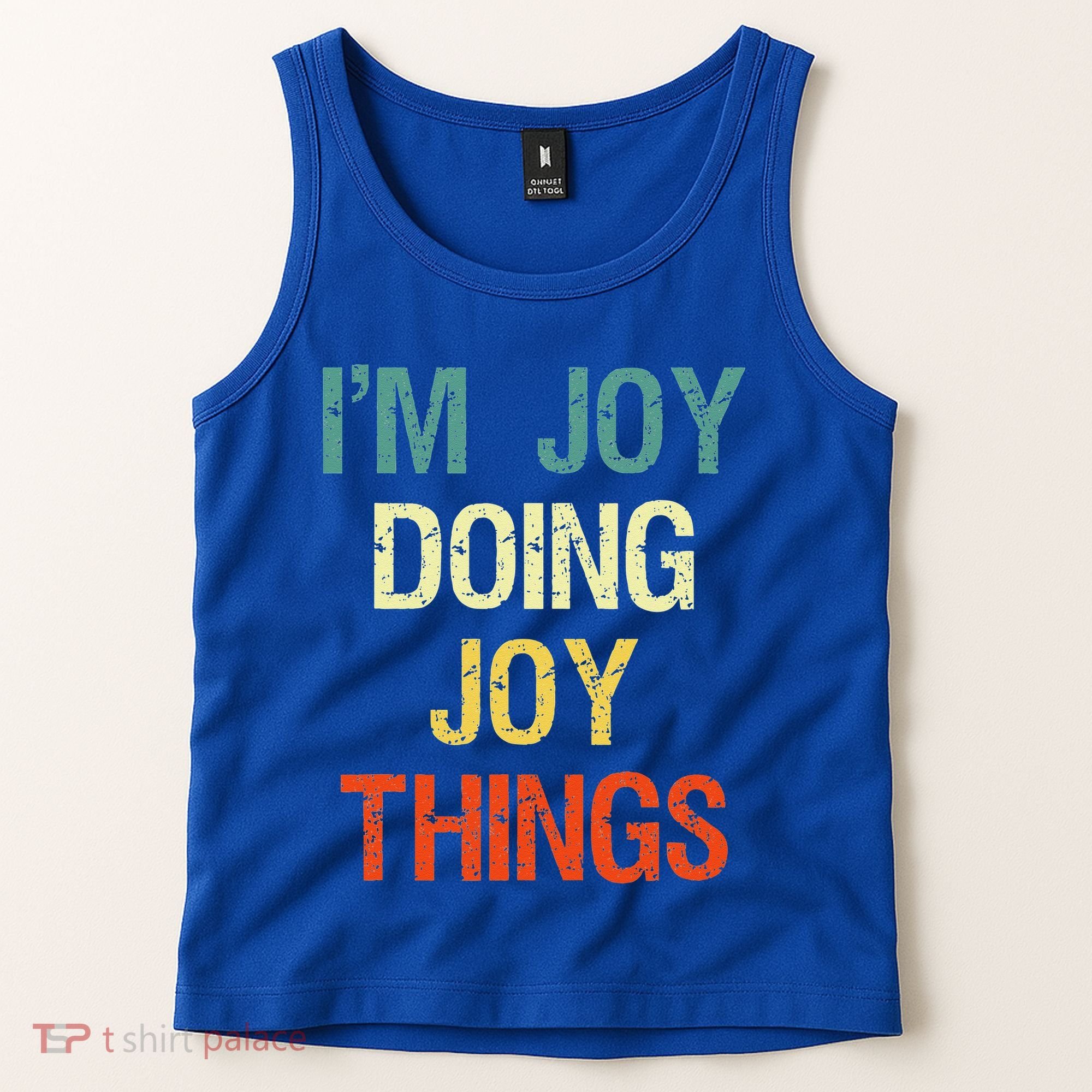 I'M Joy Doing Joy Things Personalized First Name Gift Tank Top