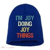 I'M Joy Doing Joy Things Personalized First Name Gift Short Acrylic Beanie thumb 0