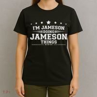 Im Jameson Doing Jameson Things T-Shirt thumb 4