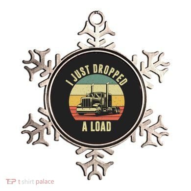 I Just Dropped A Load Truck Driver Ornament