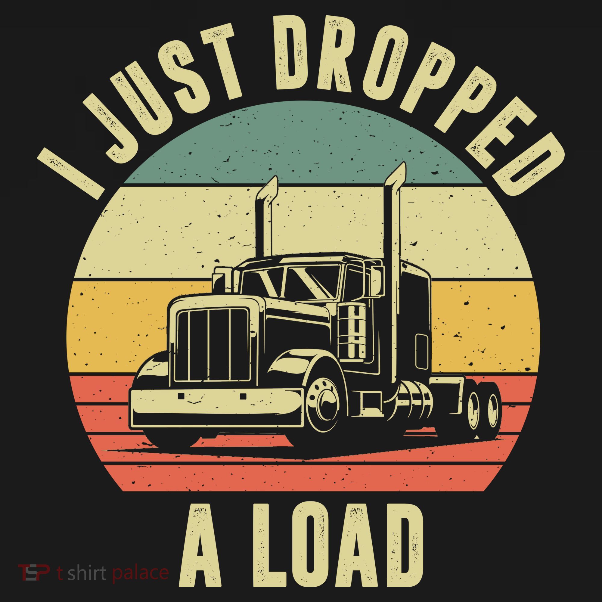I Just Dropped A Load Truck Driver Ornament