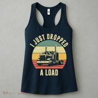 I Just Dropped A Load Truck Driver Women's Tank Top thumb 3