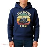 I Just Dropped A Load Truck Driver Kids Hoodie thumb 4
