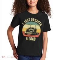 I Just Dropped A Load Truck Driver Kids T-Shirt thumb 2