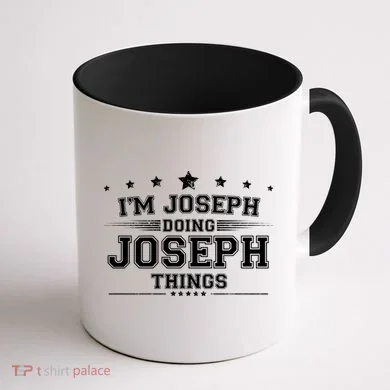 Im Joseph Doing Joseph Things Coffee Mug back