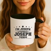Im Joseph Doing Joseph Things Coffee Mug thumb 3