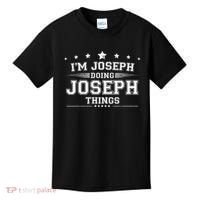 Im Joseph Doing Joseph Things Kids T-Shirt thumb 0