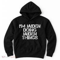 IM Jaiden Doing Jaiden Things Name Funny Birthday Gift Idea Hoodie thumb 0