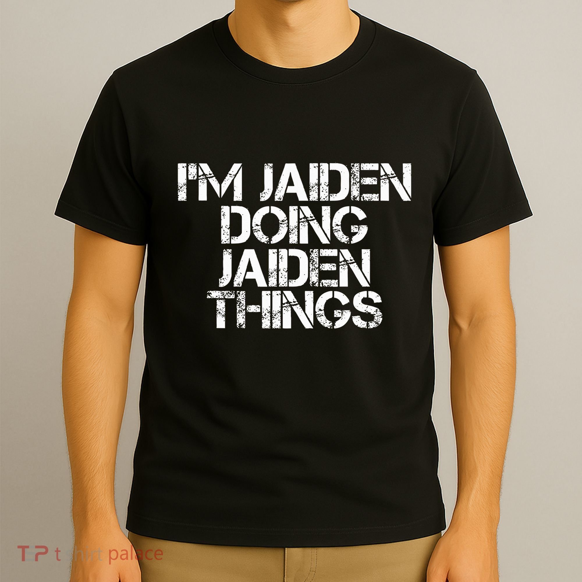 IM Jaiden Doing Jaiden Things Name Funny Birthday Gift Idea T-Shirt