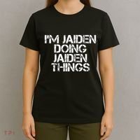 IM Jaiden Doing Jaiden Things Name Funny Birthday Gift Idea T-Shirt thumb 4