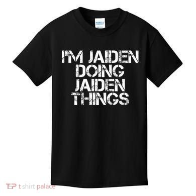 IM Jaiden Doing Jaiden Things Name Funny Birthday Gift Idea Kids T-Shirt