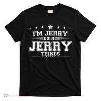 Im Jerry Doing Jerry Things T-Shirt thumb 0