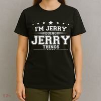 Im Jerry Doing Jerry Things T-Shirt thumb 4