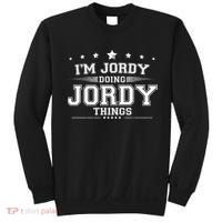 Im Jordy Doing Jordy Things Sweatshirt thumb 0