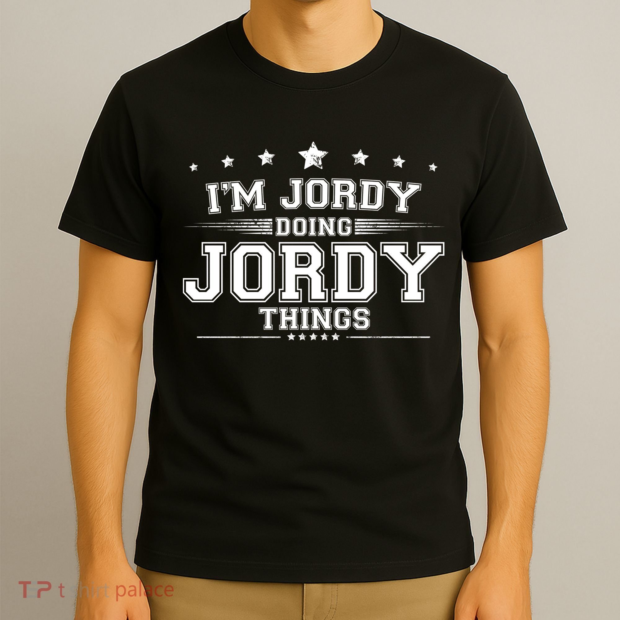 Im Jordy Doing Jordy Things T-Shirt