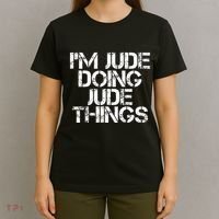 IM Jude Doing Jude Things Funny Birthday Name Gift Idea T-Shirt thumb 4