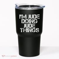 IM Jude Doing Jude Things Funny Birthday Name Gift Idea Tumbler thumb 0