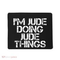 IM Jude Doing Jude Things Funny Birthday Name Gift Idea Mousepad thumb 0