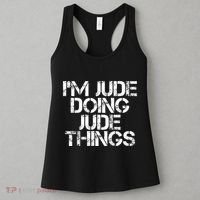 IM Jude Doing Jude Things Funny Birthday Name Gift Idea Women's Tank Top thumb 3