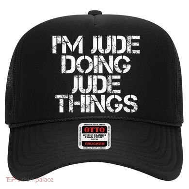 IM Jude Doing Jude Things Funny Birthday Name Gift Idea Hat