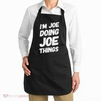 IM Joe Doing Joe Things Personalized Name Joe Gifts Idea Apron thumb 2