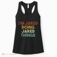IM Jared Doing Jared Things Funny First Name Jared Women's Tank Top thumb 0