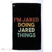 IM Jared Doing Jared Things Funny First Name Jared Golf Towel thumb 0