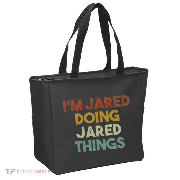 IM Jared Doing Jared Things Funny First Name Jared Tote Bag