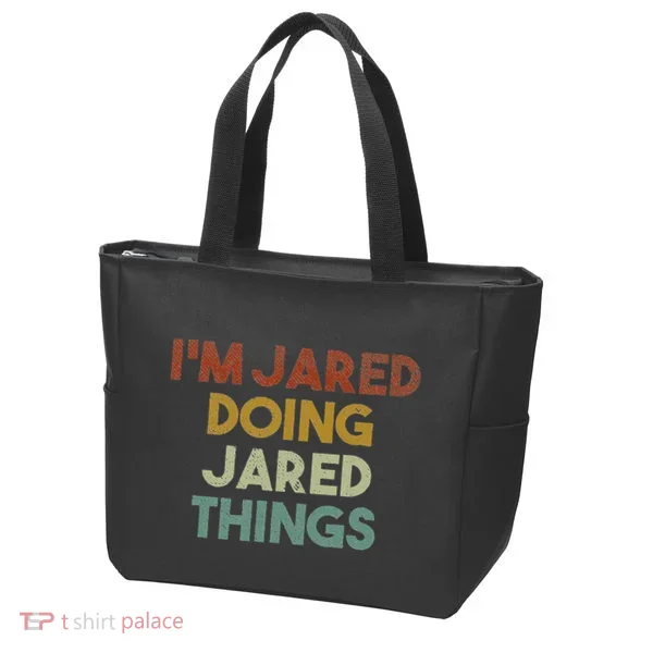 IM Jared Doing Jared Things Funny First Name Jared Tote Bag