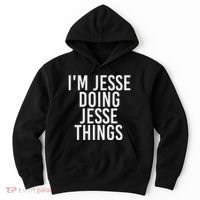 IM Jesse Doing Jesse Things Funny Christmas Gift Idea Hoodie thumb 0