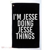 IM Jesse Doing Jesse Things Funny Christmas Gift Idea Golf Towel thumb 0