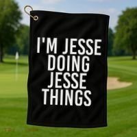 IM Jesse Doing Jesse Things Funny Christmas Gift Idea Golf Towel thumb 1