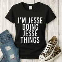IM Jesse Doing Jesse Things Funny Christmas Gift Idea Women's T-Shirt thumb 3