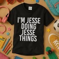 IM Jesse Doing Jesse Things Funny Christmas Gift Idea Kids T-Shirt thumb 3