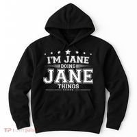 Im Jane Doing Jane Things Hoodie thumb 0