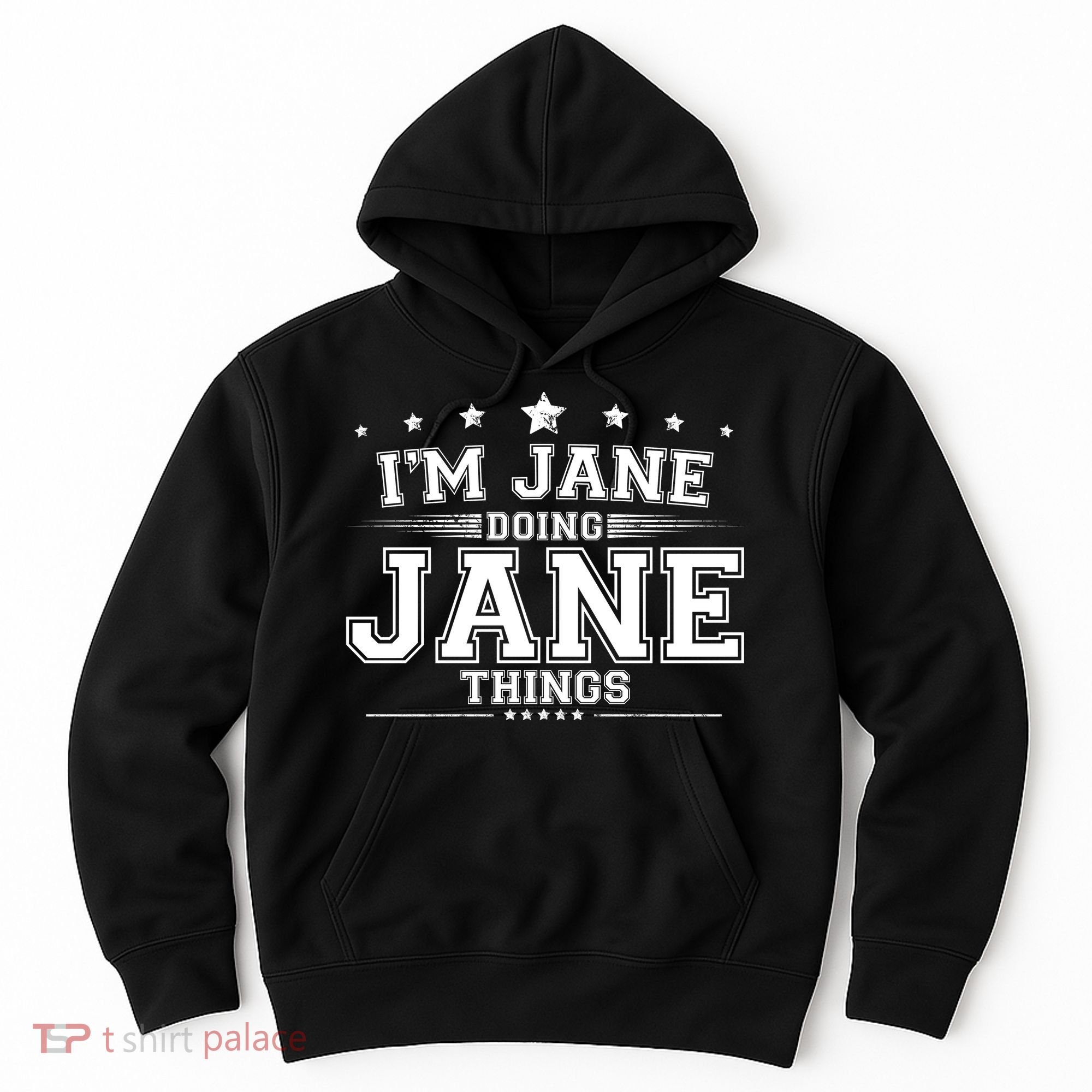 Im Jane Doing Jane Things Hoodie