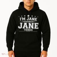 Im Jane Doing Jane Things Hoodie thumb 2