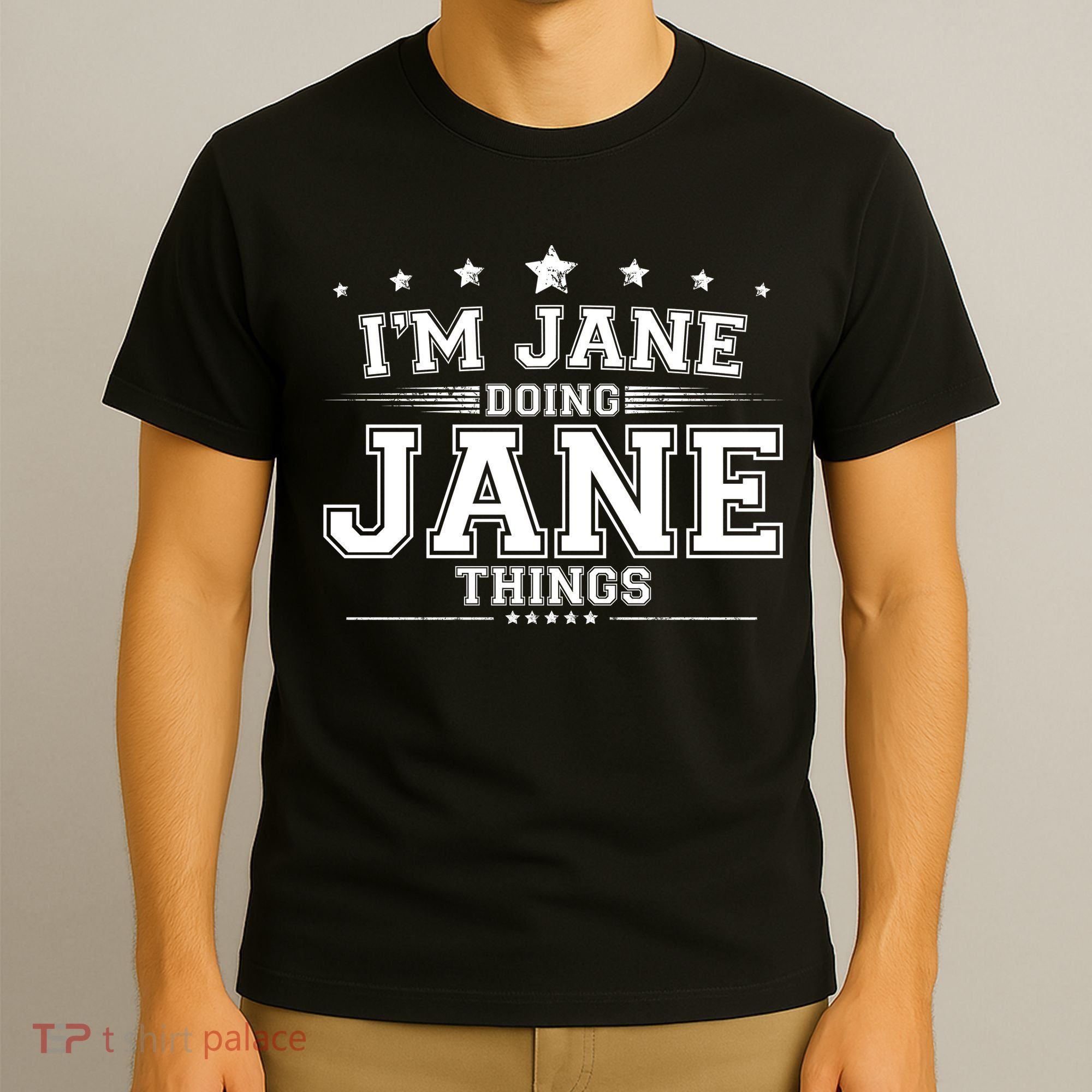 Im Jane Doing Jane Things T-Shirt