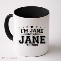 Im Jane Doing Jane Things Coffee Mug thumb 0