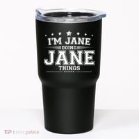 Im Jane Doing Jane Things Tumbler thumb 0