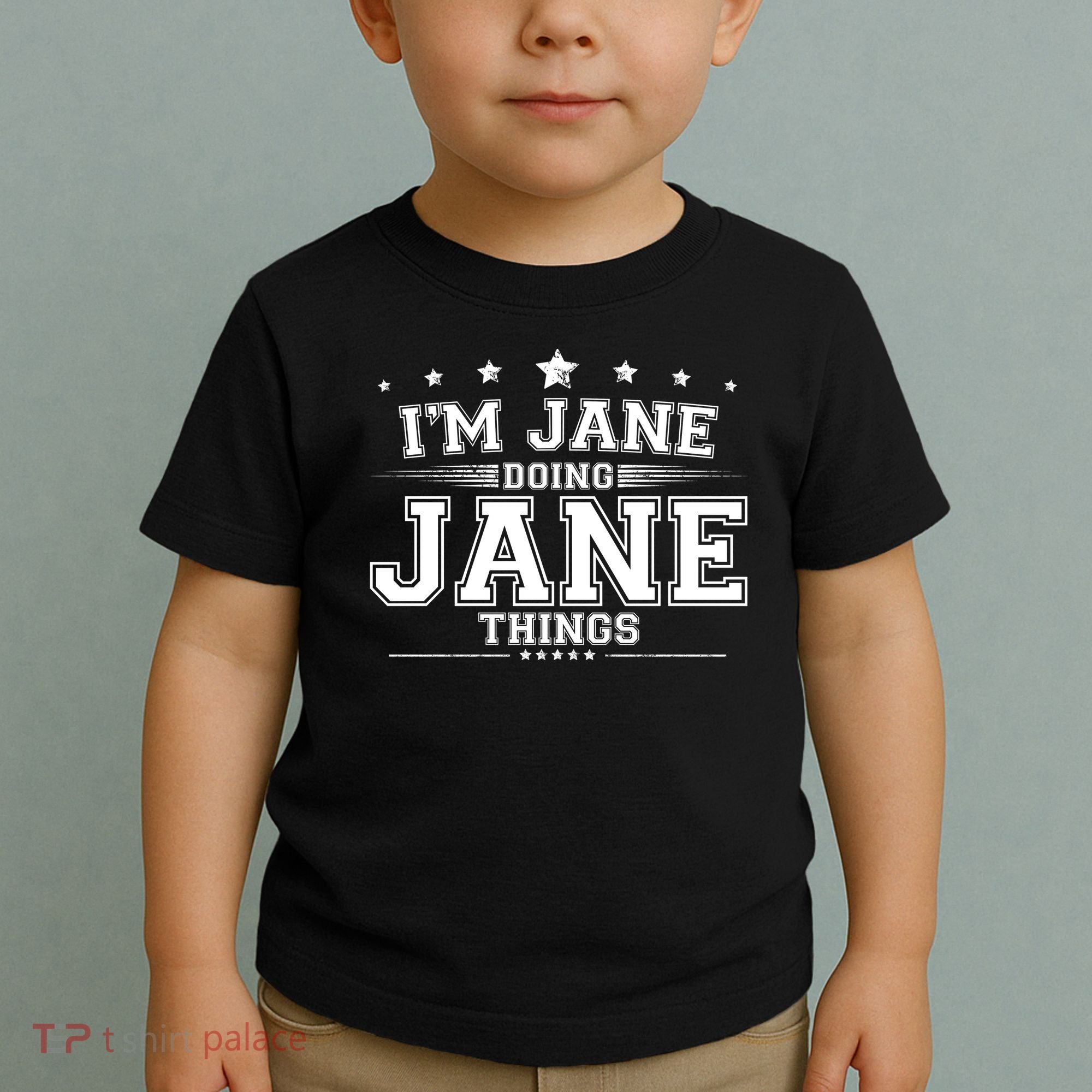 Im Jane Doing Jane Things Toddler T-Shirt
