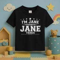 Im Jane Doing Jane Things Toddler T-Shirt thumb 3