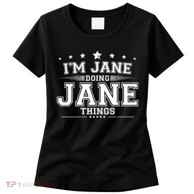 Im Jane Doing Jane Things Women's T-Shirt