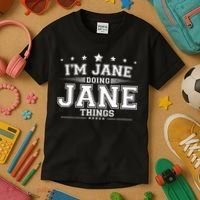 Im Jane Doing Jane Things Kids T-Shirt thumb 3