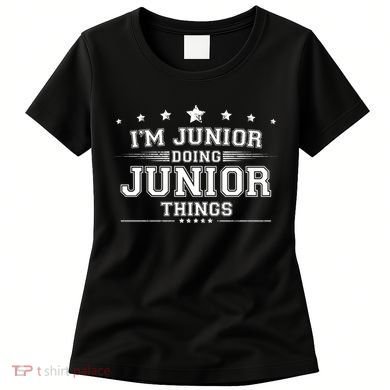 Im Junior Doing Junior Things Women's T-Shirt