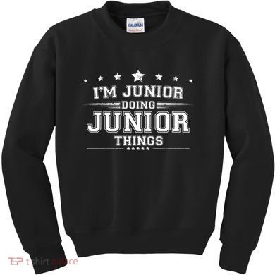 Im Junior Doing Junior Things Kids Sweatshirt