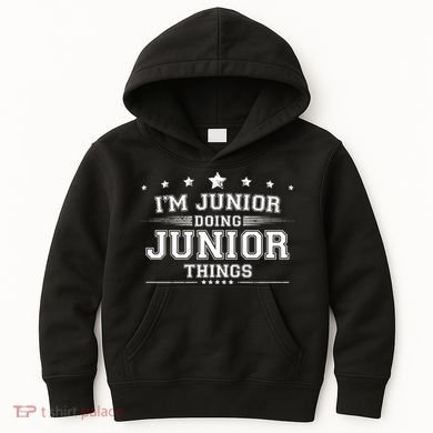 Im Junior Doing Junior Things Kids Hoodie