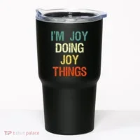 I'M Joy Doing Joy Things Personalized First Name Gift Tumbler thumb 0